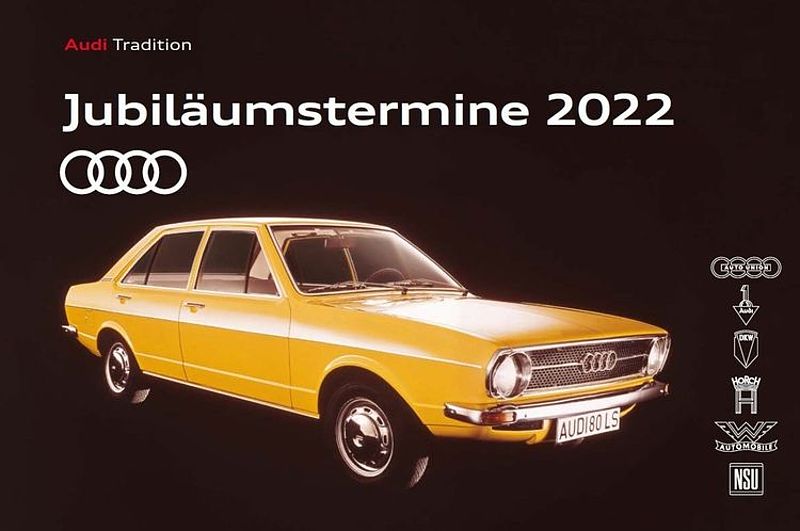 „Audi Jubiläumstermine 2022“ als digitales Booklet jetzt downloadbar